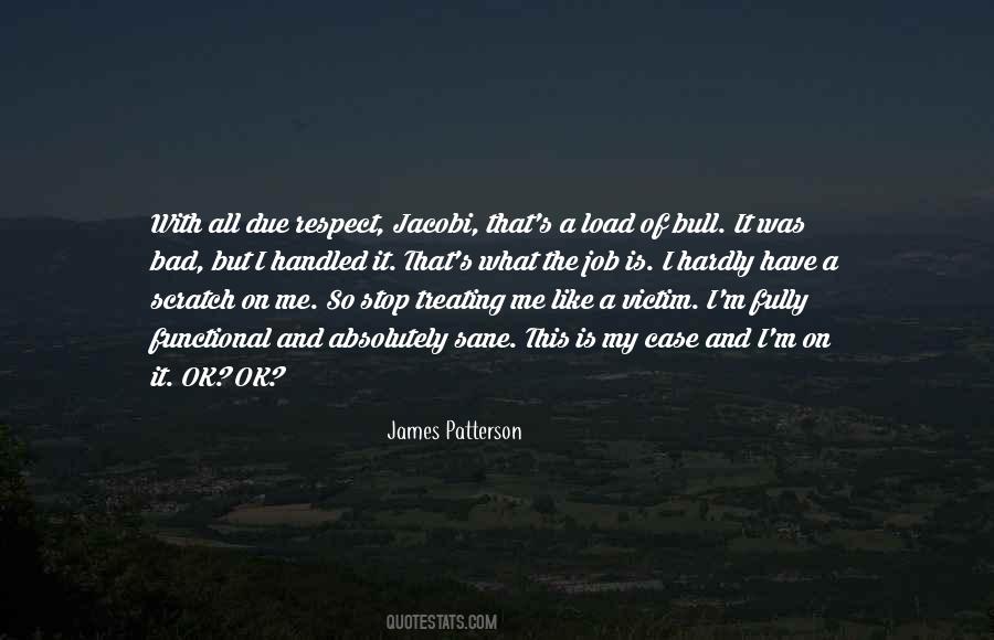J O Patterson Quotes #25644