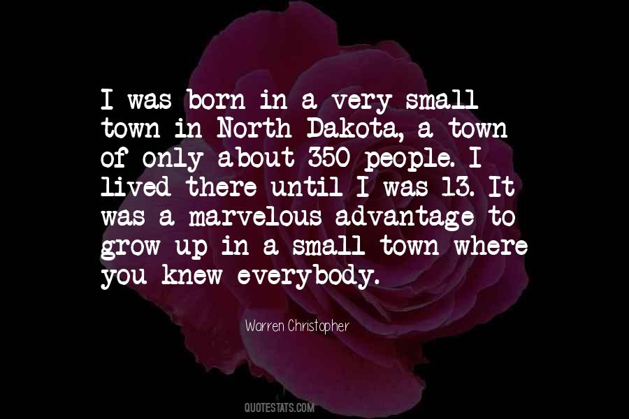 Quotes About Where You Grow Up #1312568