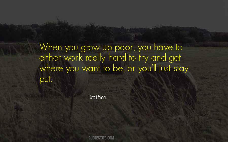 Quotes About Where You Grow Up #962811