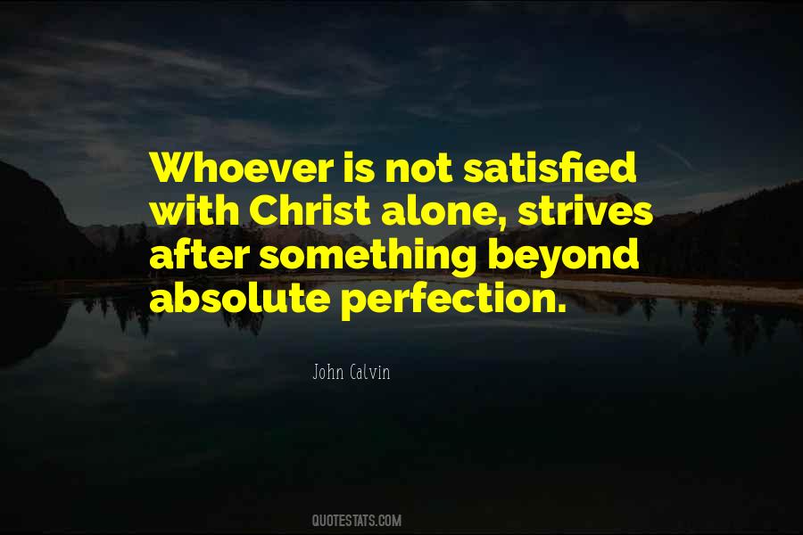 Quotes About Not Satisfied #261126