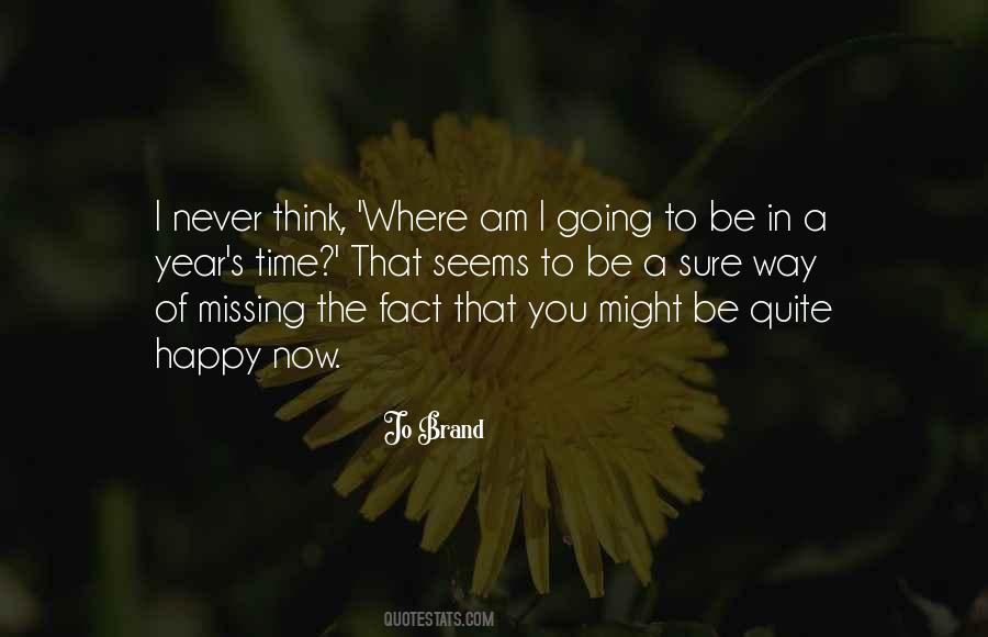 Where Am I Going Quotes #1071861