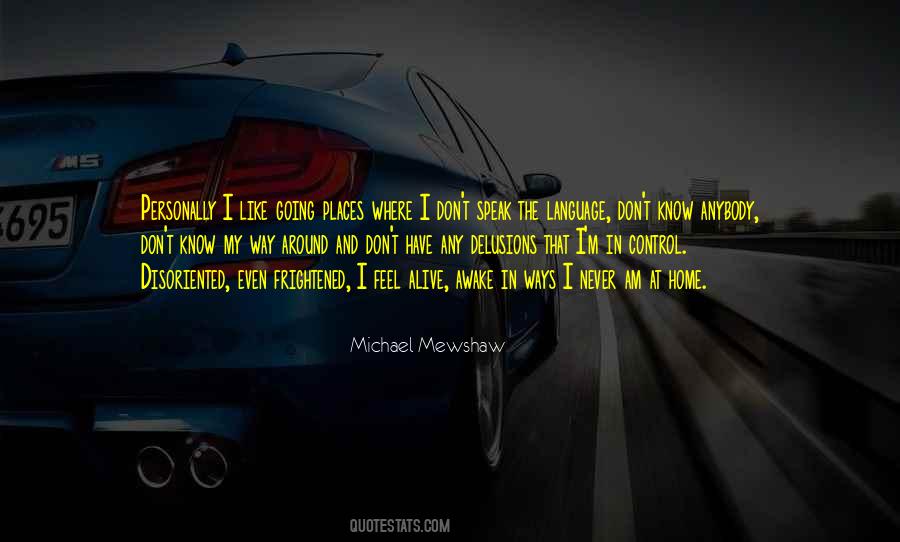 Where Am I Going Quotes #22376