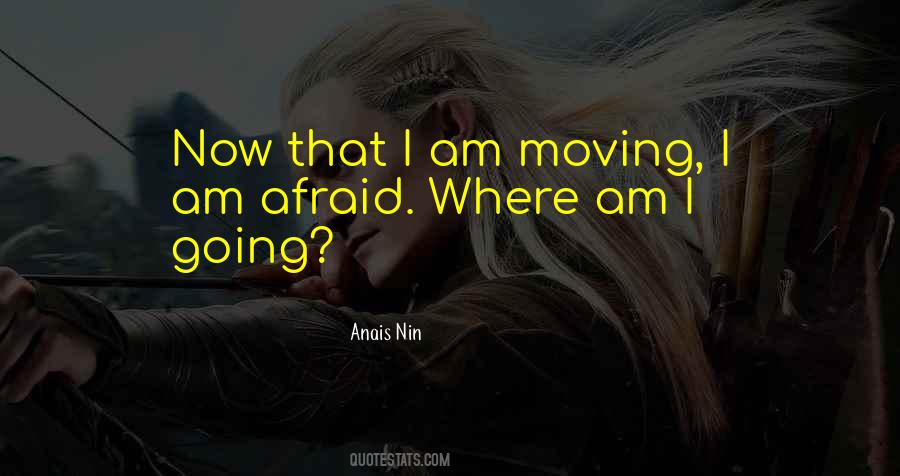 Where Am I Going Quotes #236644