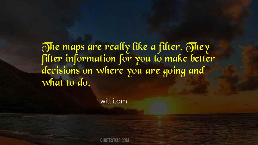 Where Am I Going Quotes #353240