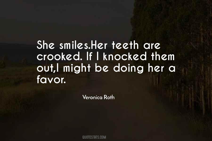 Quotes About Crooked Teeth #1249918