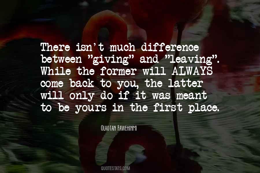 Quotes About Leaving The Place You Love #504683
