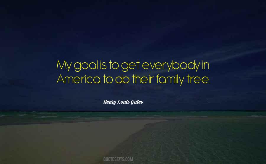 Quotes About Family Tree #1497563