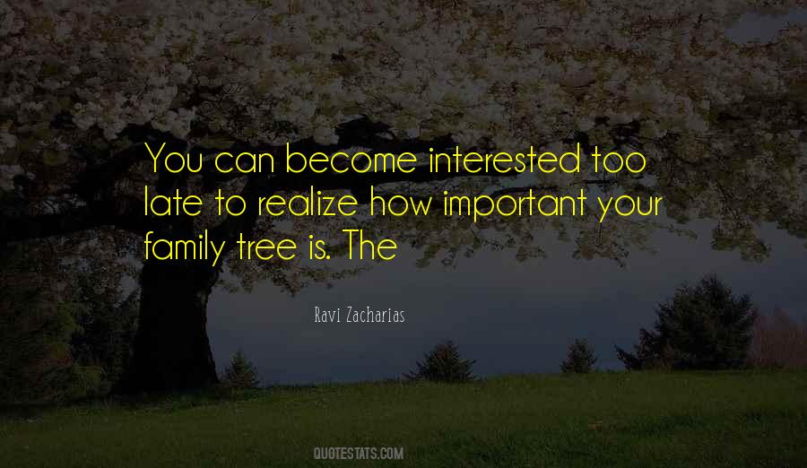 Quotes About Family Tree #559649