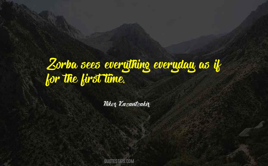 Quotes About First Time For Everything #1327116