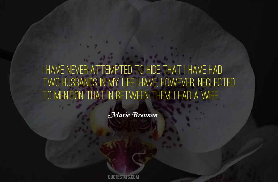 Never Hide Things Quotes #320566