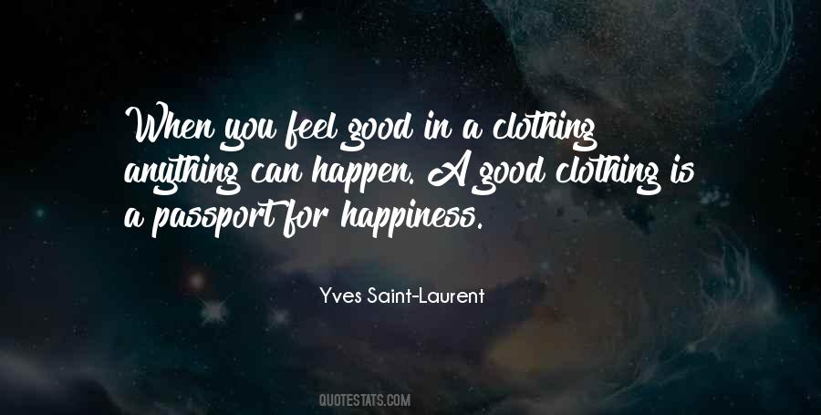 When You Feel Good Quotes #1347555