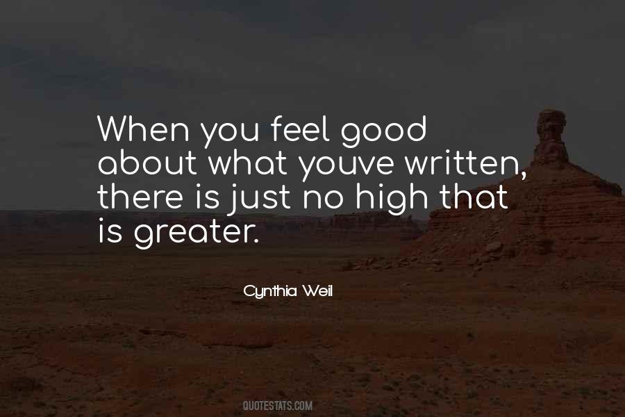 When You Feel Good Quotes #1629175