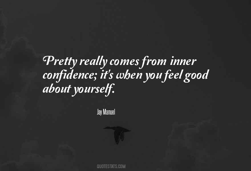 When You Feel Good Quotes #671979