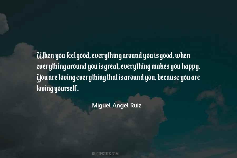 When You Feel Good Quotes #999883