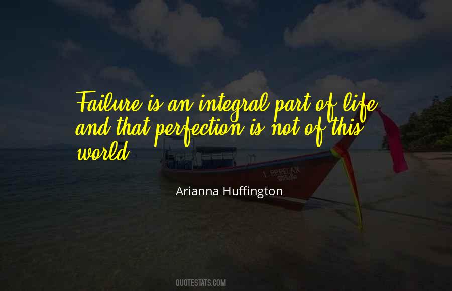 Failure Is Part Of Life Quotes #1045327
