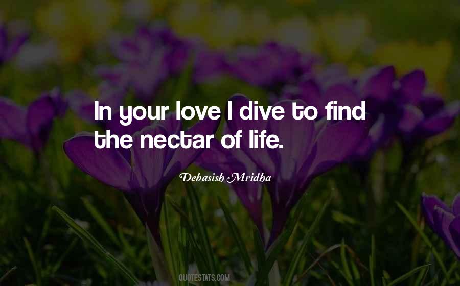 Quotes About Nectar #1433543