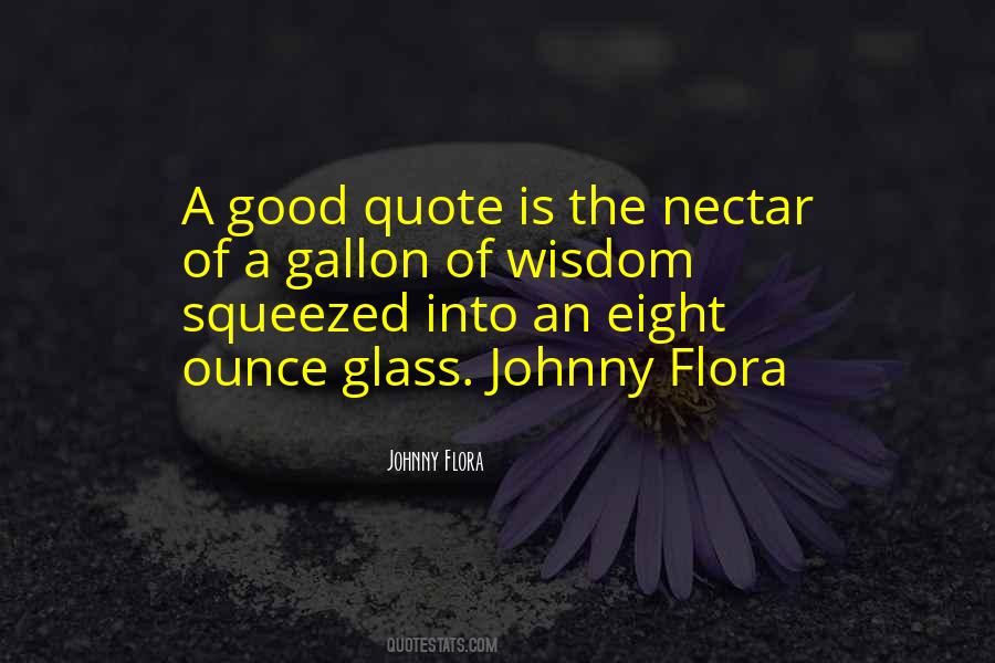 Quotes About Nectar #283042