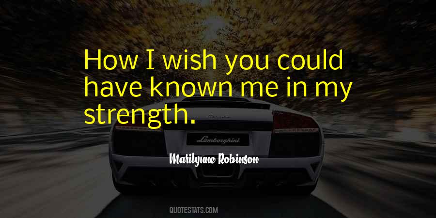 My Strength Quotes #1155747