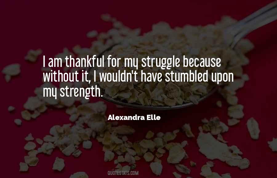 My Strength Quotes #1226018