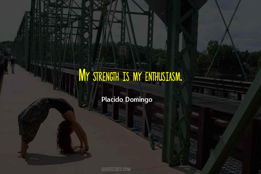 My Strength Quotes #1405075