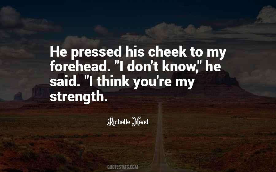 My Strength Quotes #978792