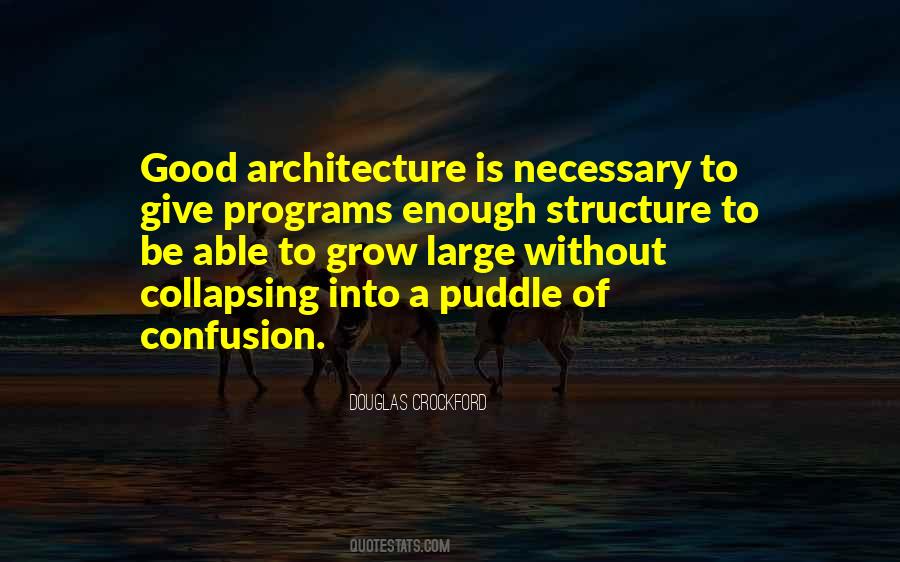 Good Architecture Quotes #1520336
