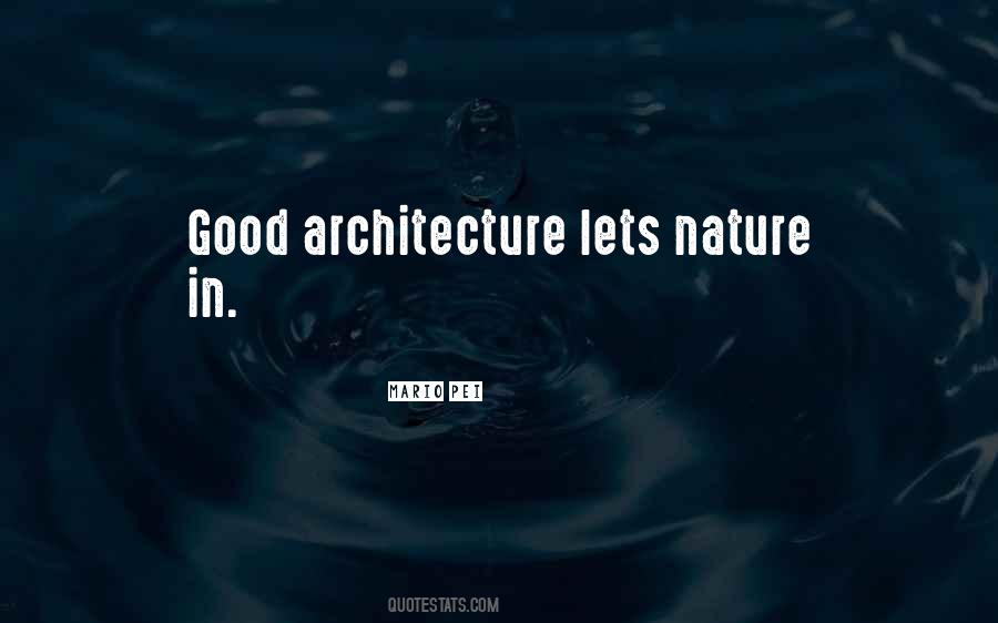 Good Architecture Quotes #1791719
