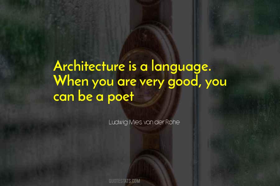Good Architecture Quotes #447614