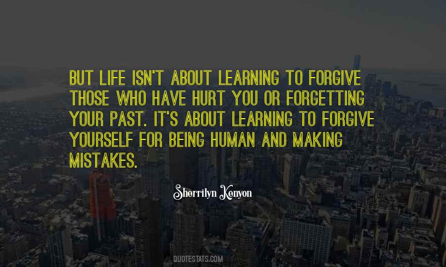 Forgive Those Who Hurt You Quotes #1221272