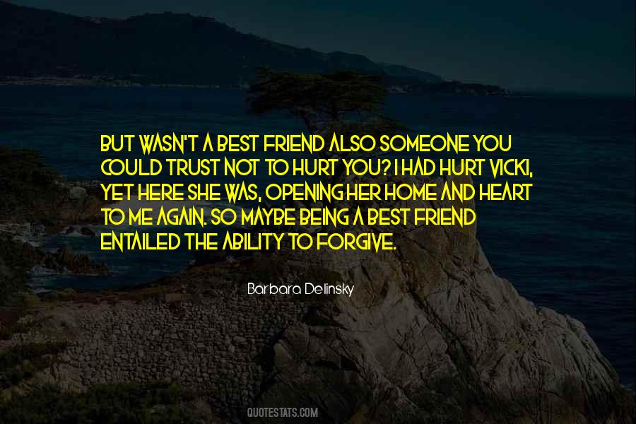 Forgive Those Who Hurt You Quotes #261102