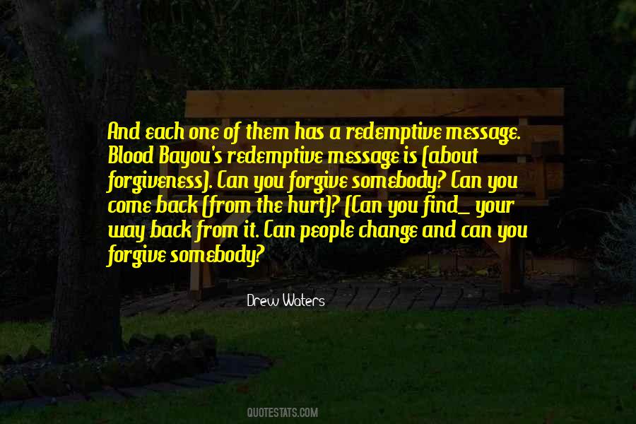 Forgive Those Who Hurt You Quotes #447524