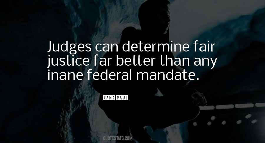Quotes About Federal Judges #986727