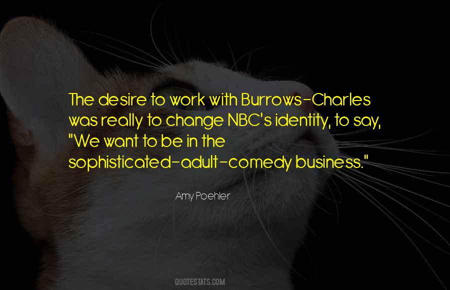 Desire To Work Quotes #1471742