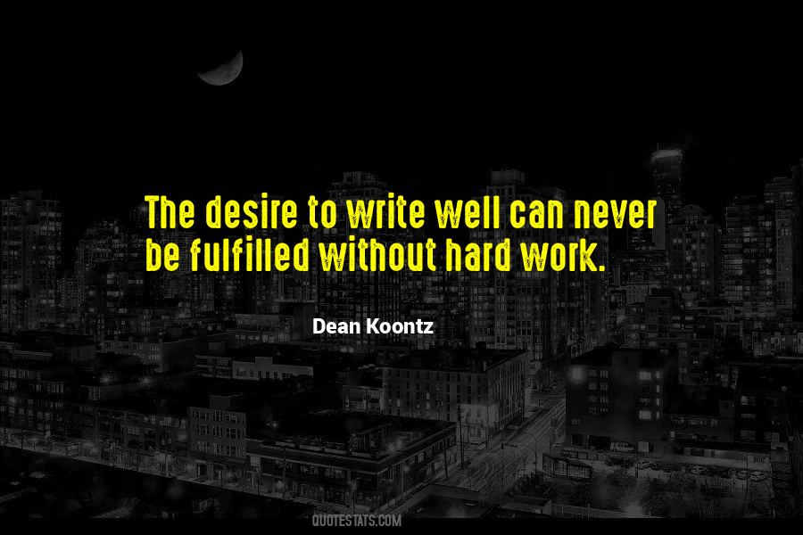 Desire To Work Quotes #162380