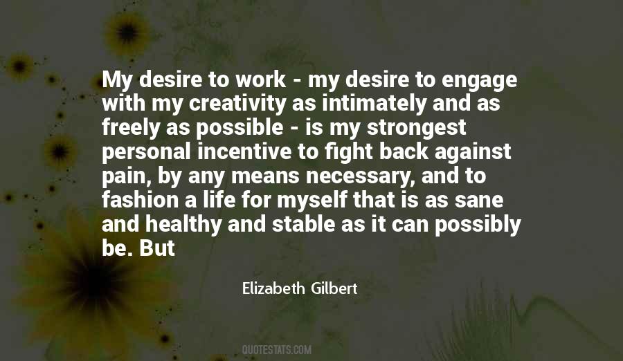Desire To Work Quotes #1697923