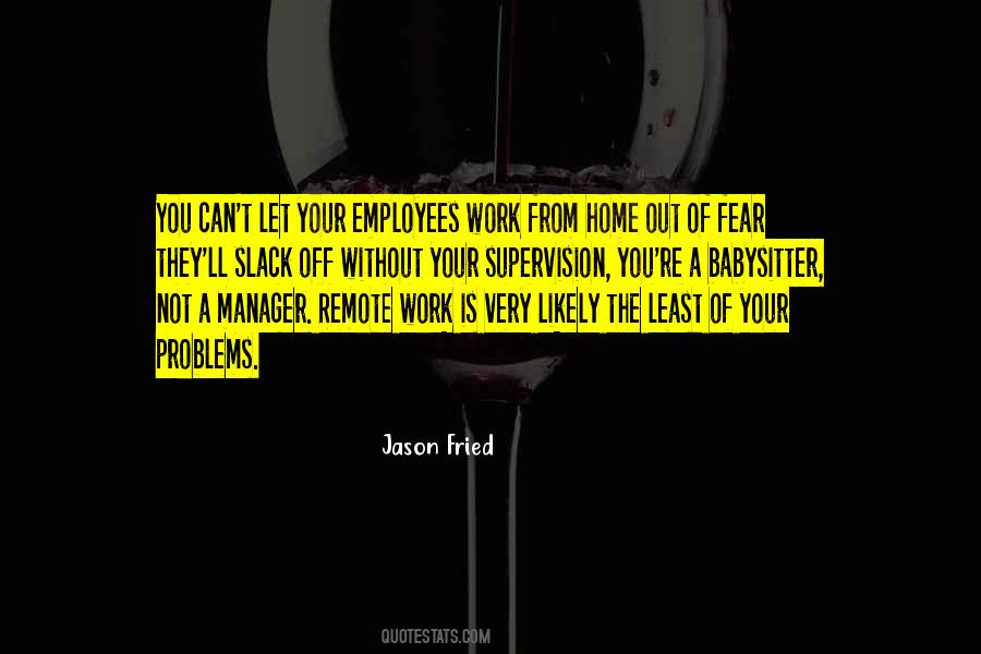 Quotes About Your Manager #1222596