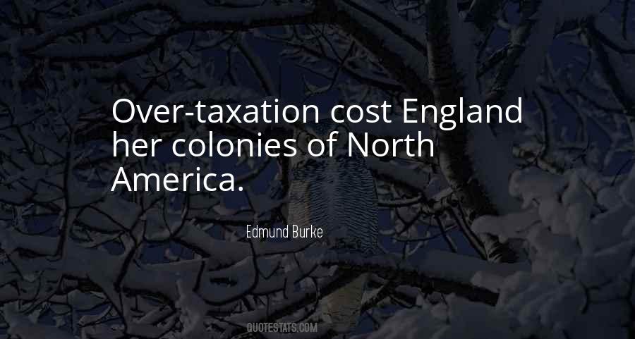 Quotes About Over Taxation #247164