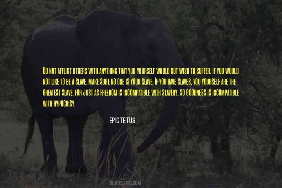 Quotes About Freedom And Slavery #439542