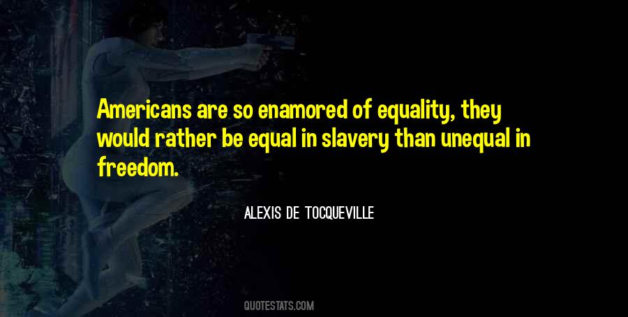 Quotes About Freedom And Slavery #525778