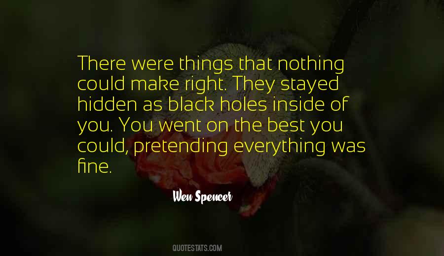 Nothing Was Right Quotes #1130141