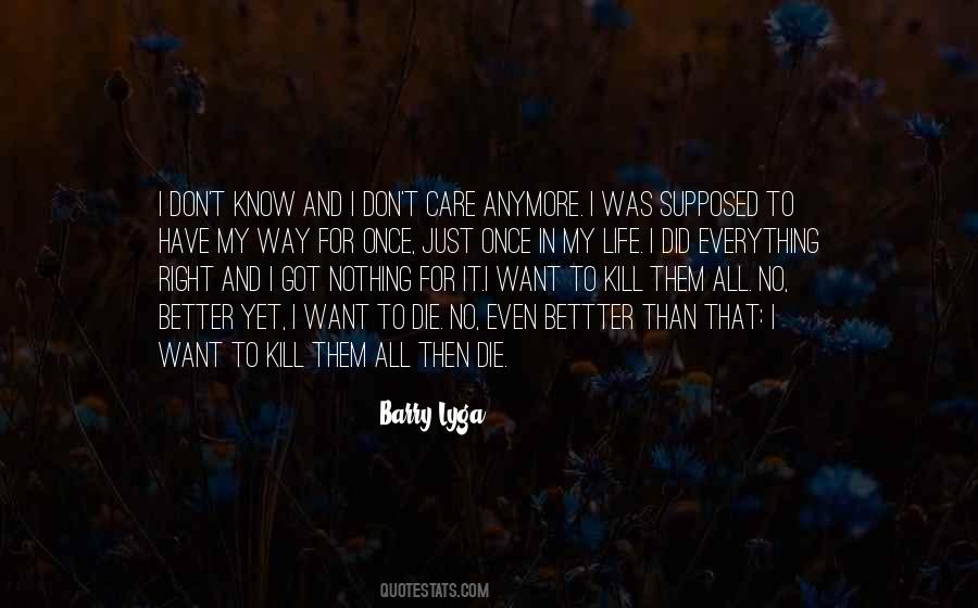Nothing Was Right Quotes #1810234