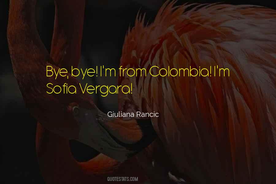 Quotes About Colombia #1475144
