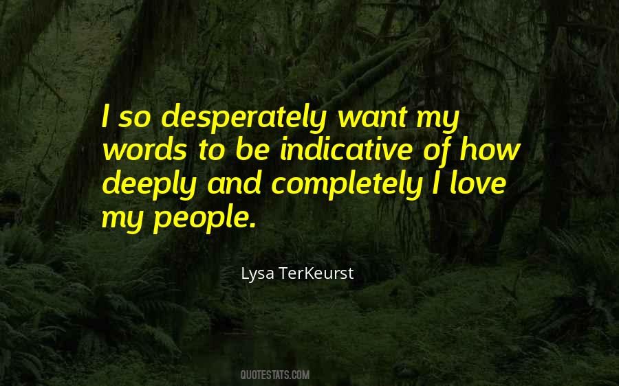 I Love Deeply Quotes #110808