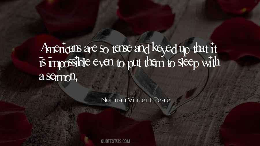 Keyed Up Quotes #587137