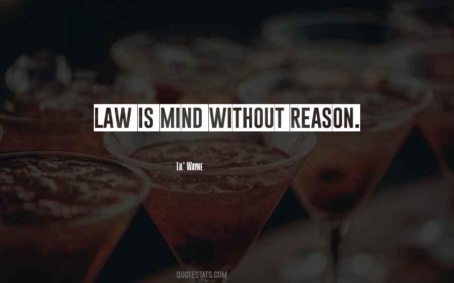 Without Reason Quotes #1070924