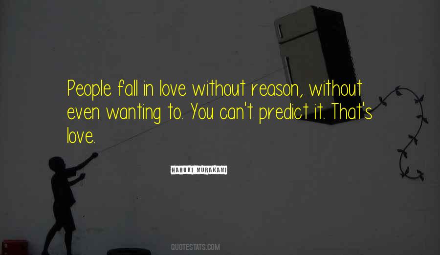 Without Reason Quotes #172651