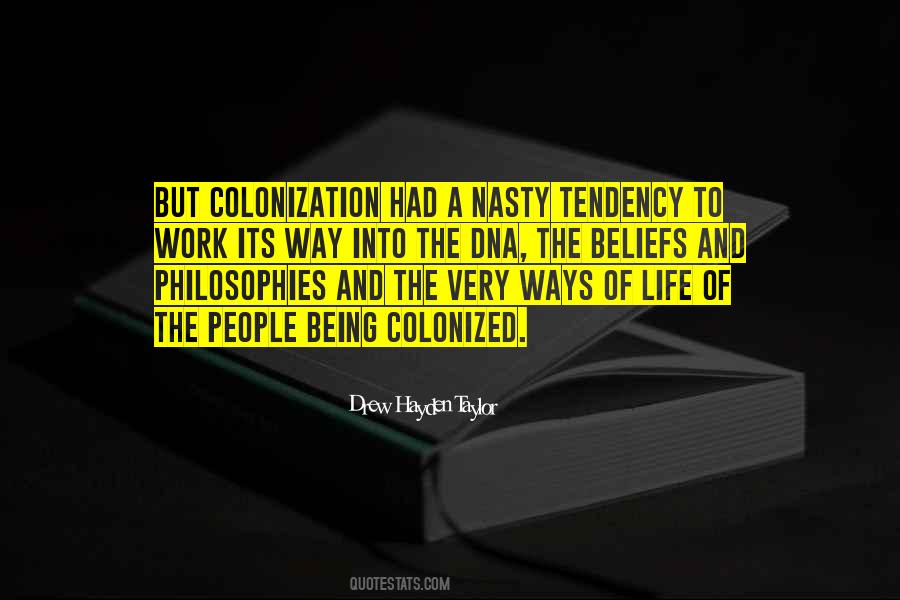 Quotes About Being Colonized #251516