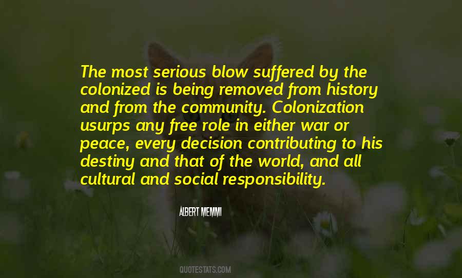 Quotes About Being Colonized #318212