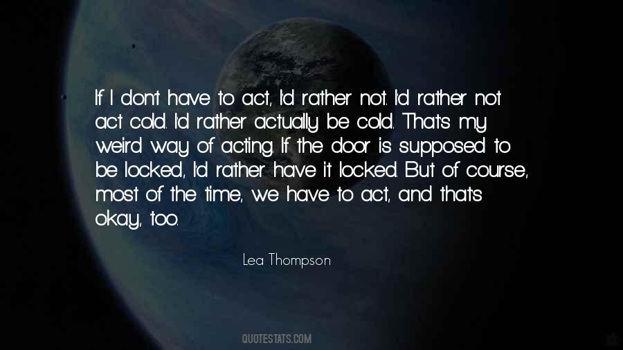 Quotes About Acting Okay #1507702
