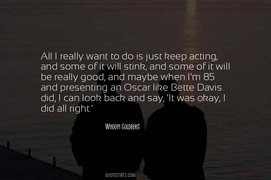 Quotes About Acting Okay #313092